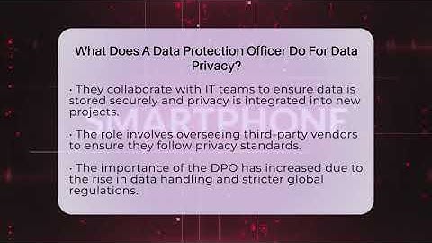 What Does A Data Protection Officer Do For Data Privacy? - Talking Tech Trends