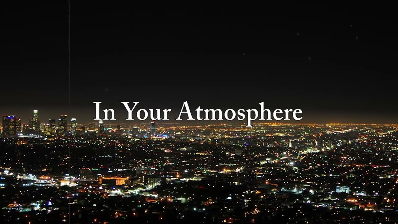 In Your Atmosphere (Reimagined) — Inspired by John Mayer