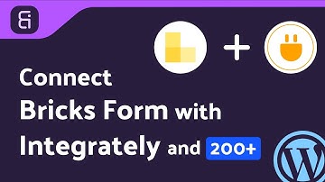 Integrating Bricks Form with Integrately | Step-by-Step Tutorial | Bit Integrations