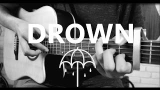 Bring Me The Horizon - Drown Fingerstyle Guitar Cover [WITH TABS]