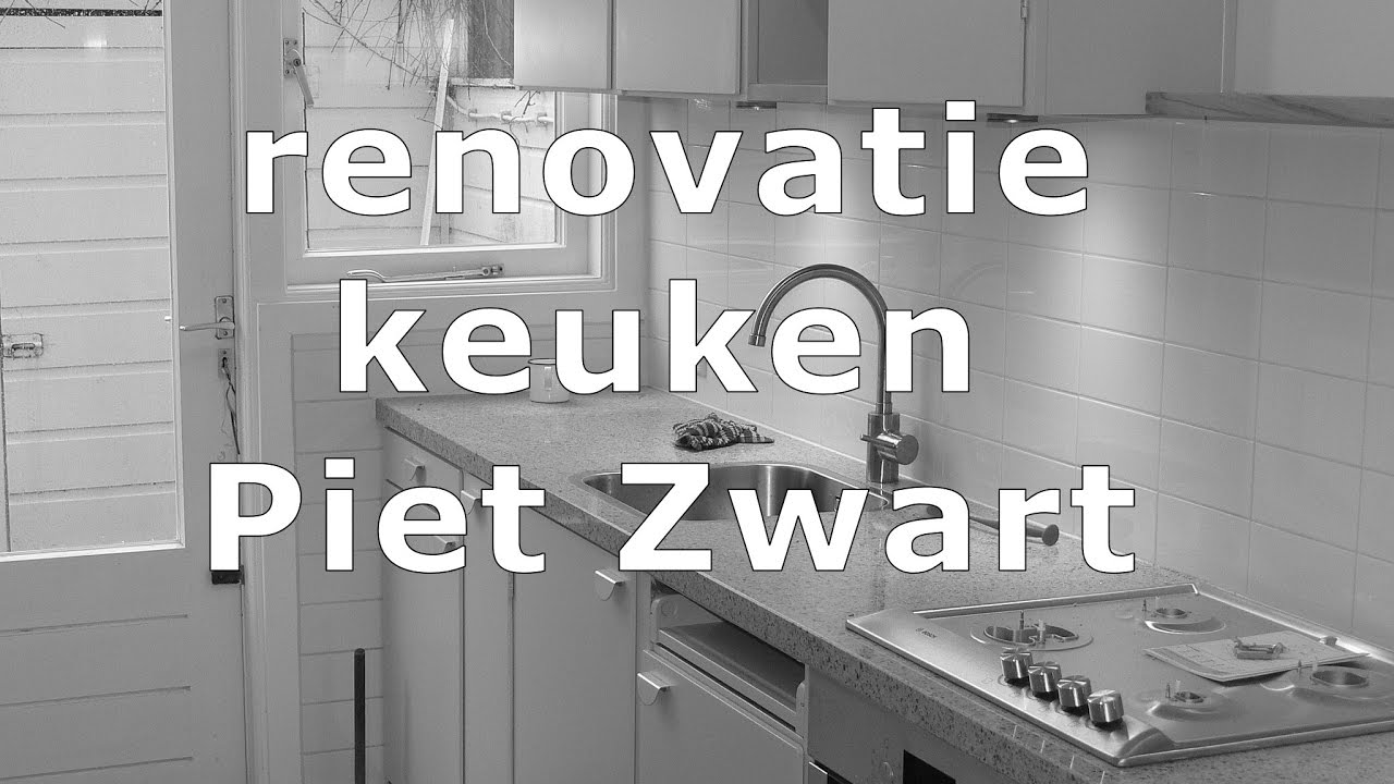 Verwonderlijk Piet Zwart keuken renoveren - YouTube BE-12