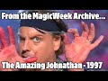 The amazing johnathan  magician  comedian  stuff the white rabbit   1997