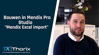 Thorix - Bouwen in Mendix studio Pro "Mendix Excel Import". #7