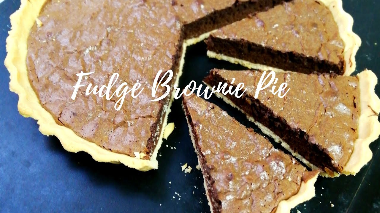 The Best Fudge Brownie Pie /Chocolate Brownie Pie recipe YouTube