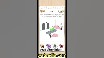 Brain Test 2 Smith and Joe Part 2 Level 10 They must find a way to get into the factory without