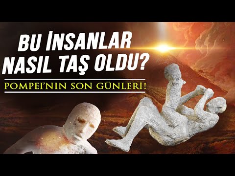 NEDEN VE NASIL TAŞ OLDULAR? POMPEİ KAVMİNİN KORKUNÇ SONU