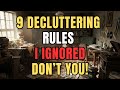I Learned These 9 Decluttering Rules Too Late Don’t Make My Mistake