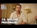 Maria ile Mustafa 10. Bölüm Fragmanı