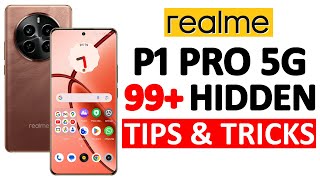 Realme P1 Pro 5G 99+ Tips, Tricks & Hidden Features | Amazing Hacks - THAT NO ONE SHOWS YOU 🔥🔥🔥