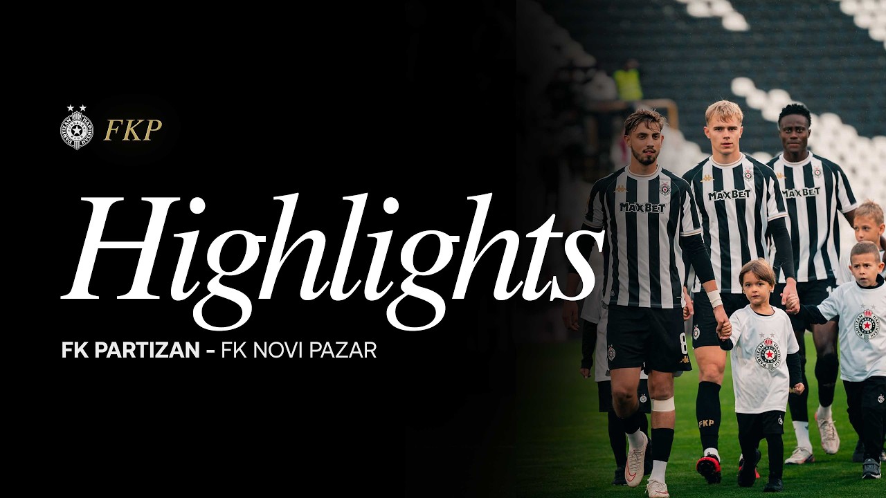 HIGHLIGHTS | FK Partizan - FK Novi Pazar 1:0