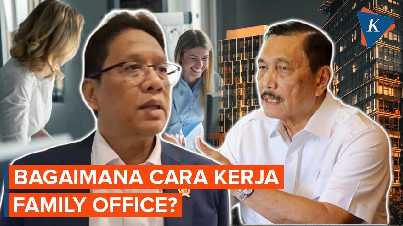 Digagas Luhut tetapi Ditolak Purbaya, Bagaimana Cara Kerja Family Office?
