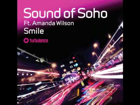 Amanda Wilson — Sound of Soho - Smile (Original Mix)