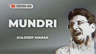 Mundri - Kuldeep Manak | Punjabi Old Remix Song