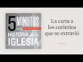 La carta a los corintios que se extravió: 5 Minutos en la Historia de la Iglesia con Stephen Nichols