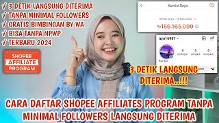 CARA DAFTAR SHOPEE AFFILIATES PROGRAM TERBARU, TANPA FOLLOWERS LANGSUNG DITERIMA DALAM WAKTU 3 DETIK