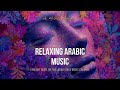 1 Hour Deeply Relaxing Arabic Music for Sleep 🌙 | Oud & Flute Stress Relief | موسيقى عربية هادئة