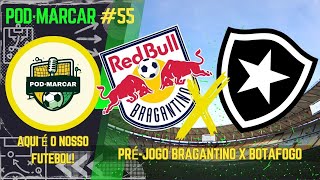 PRÉ-JOGO BRAGANTINO X BOTAFOGO | TODAS AS INFORMAÇÕES DO GLORIOSO NA LIBERTADORES!!