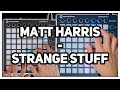 Matt harris  strange stuff launchpad coveredit
