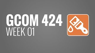 GCOM 424 - Week 01