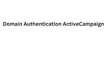 Domain Authentication ActiveCampaign - DKIM, SPF, DMARC Setup tutorial 2024