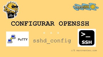 💻 CONFIGURAR OPENSSH⚠️ Conexión remota con Putty | SSH | SCP | Tunneling | X11 Forwarding | Windows
