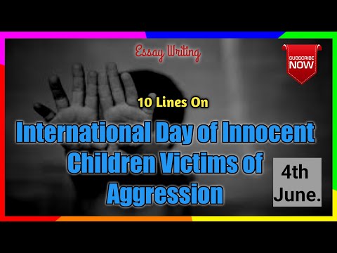 10 Lines on International Day of Innocent Children Victims of Aggression in English @ShubhYouber