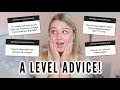 MY TOP ADVICE FOR SURVIVING A LEVELS!