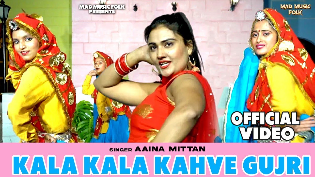 Kala Kala Kahve Gujri Official Video  Aaina Mittan  New Haryanvi Song 2024  Mad Music Folk