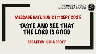 MB 21-09-2025 - Usha Scott - Taste and See - Ps34