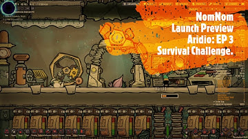 Launch! Preview! game play : Aridio Part 3 - Oxygen Not Included
