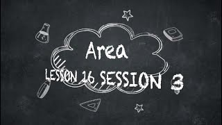 Area - Lesson 16 Session 3