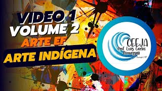 1-  ARTE INDÍGENA - EJA MUNDO DO TRABALHO - VOL2