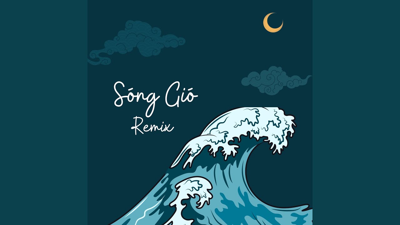 Sóng Gió (Remix)