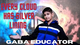 Every Cloud Has Silver Lining Educator