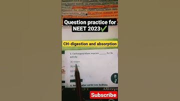 Question practice for NEET 2023 CH-digestion and absorption #ncert #neet2023 #mbbs #aiims #biology