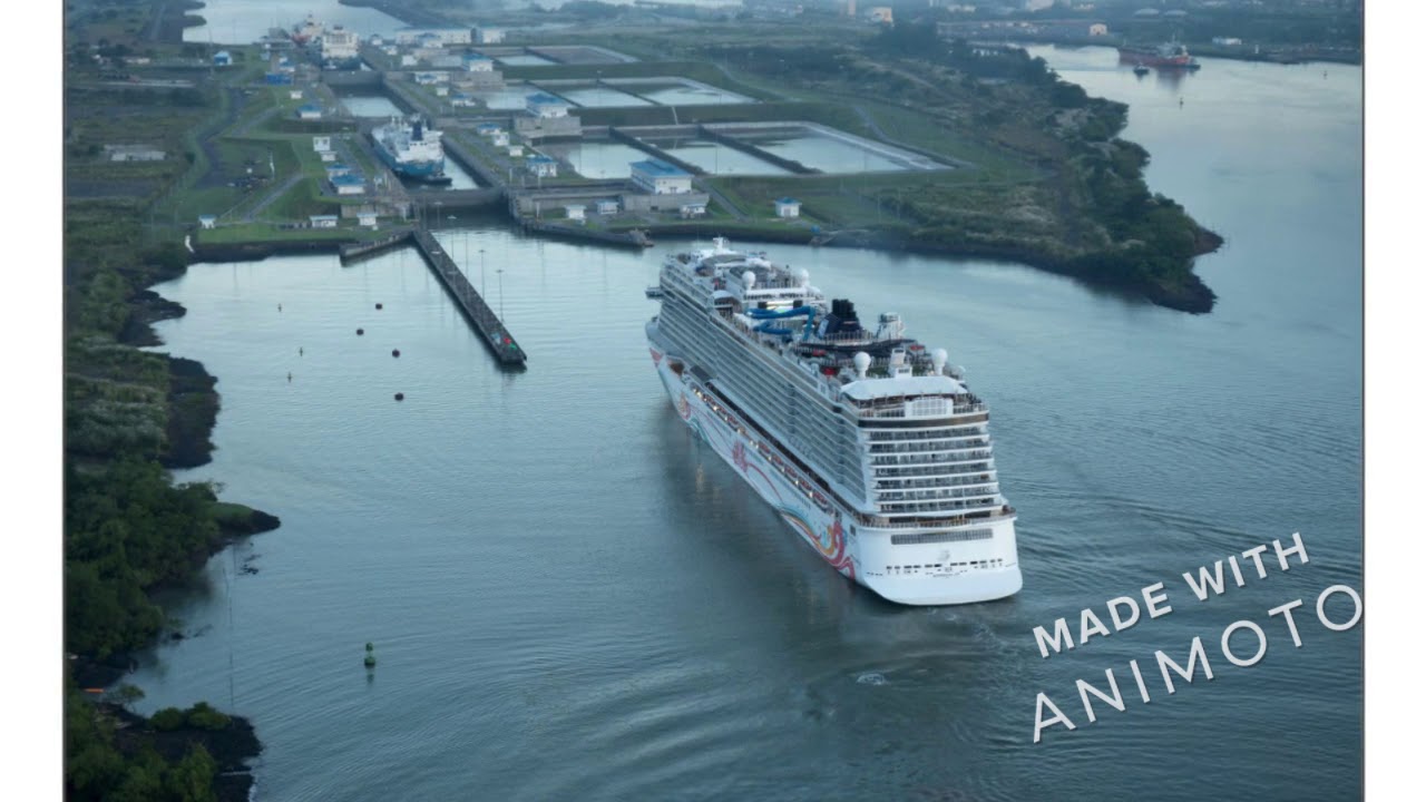 Panama Canal Norwegian Joy 720p 1 - YouTube
