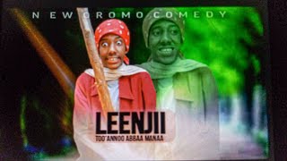 Leenjii Too'annoo Abbaa Manaa_ New Oromo Comedy 2015/2024