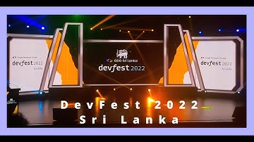 what an AMAZING event!! - GDG devFest Sri Lanka 2022
