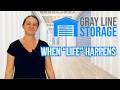 Gray Line Self Storage | When Life Stalls, We're Here for You!
