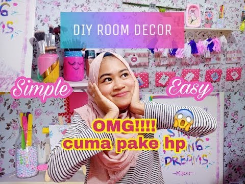 DIY iROOM DECOR INDONESIAi 1 OMG CUMA PAKE HP YouTube
