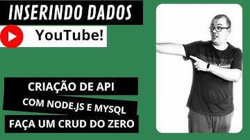 Criação de API com Node.JS e MySQL - CRUD Completo - Aula 06 - Inserindo dados