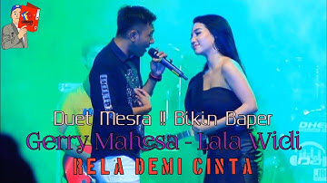 Rela Demi Cinta - GERRY MAHESA & LALA WIDI - Full Album Koplo