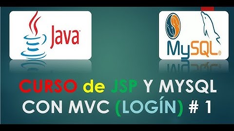 CURSO de JSP Y MYSQL CON MVC(LOGÍN)  # 1