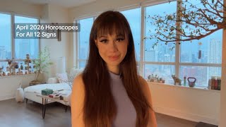 April 2026 Horoscopes For All 12 Signs Wealth