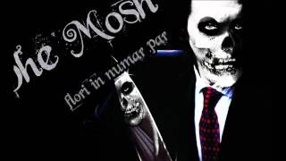 The Mosh - Flori in numar par