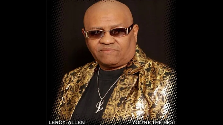 (  Youre the Best )    Leroy Allen