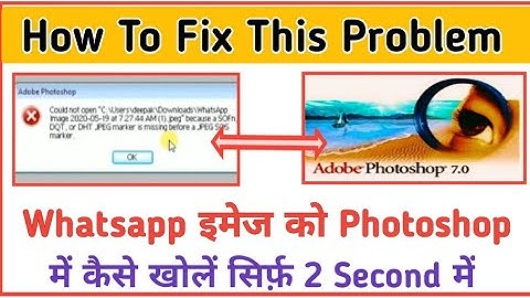 whatsapp image ko photoshop mein kaise open kare | Whatsaap फोटो को फोटोशोप में कैसे खोलें