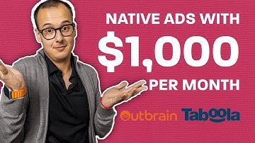 $1,000 Ad spend per Month. Should I start with Native Ads (Taboola & Outbrain)