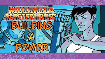 Making a Power in Mutants and Masterminds