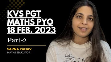 KVS PGT MATHS PYQ PART-2 | 18 feb. 2023 | Learn Maths with Us | A new way of learning #mathematics 